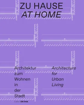 At Home: Architecture for Urban Living